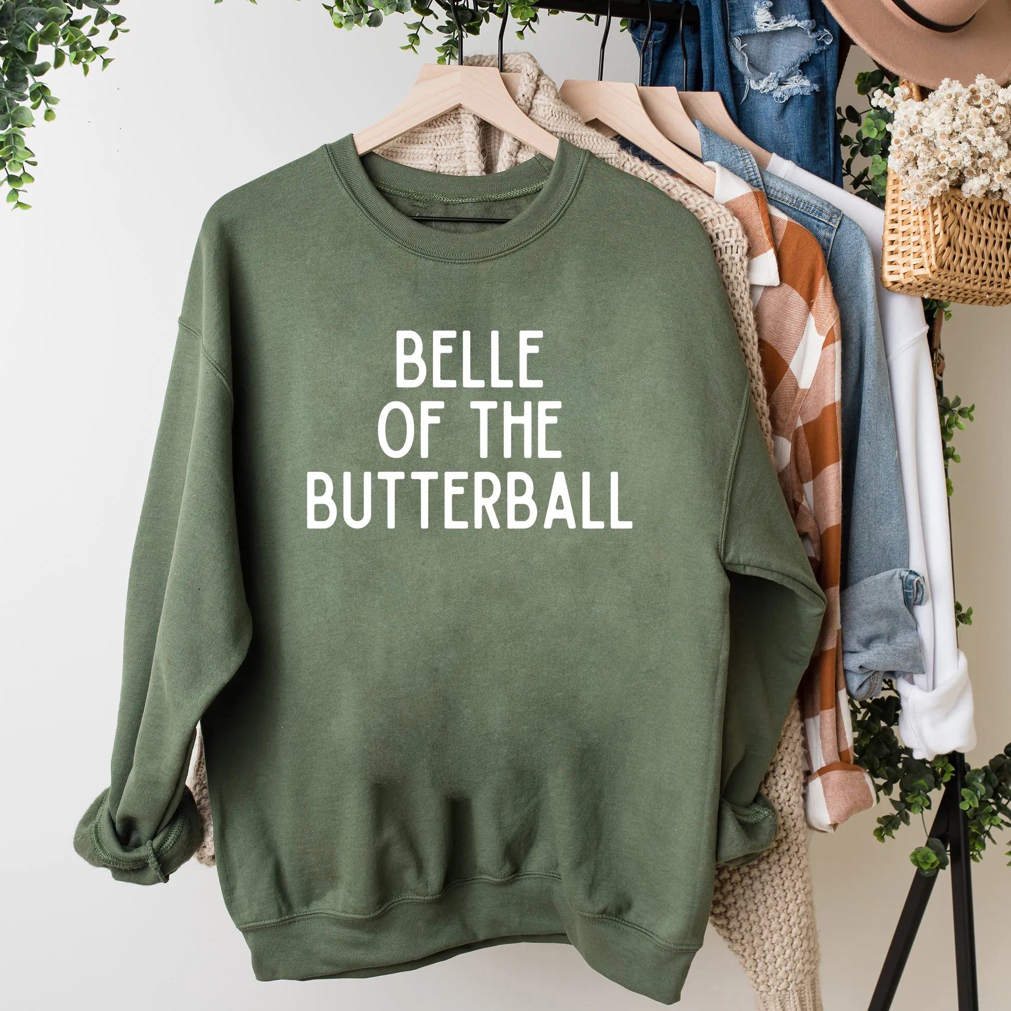 Belle Of The Butterball | Sweatshirt