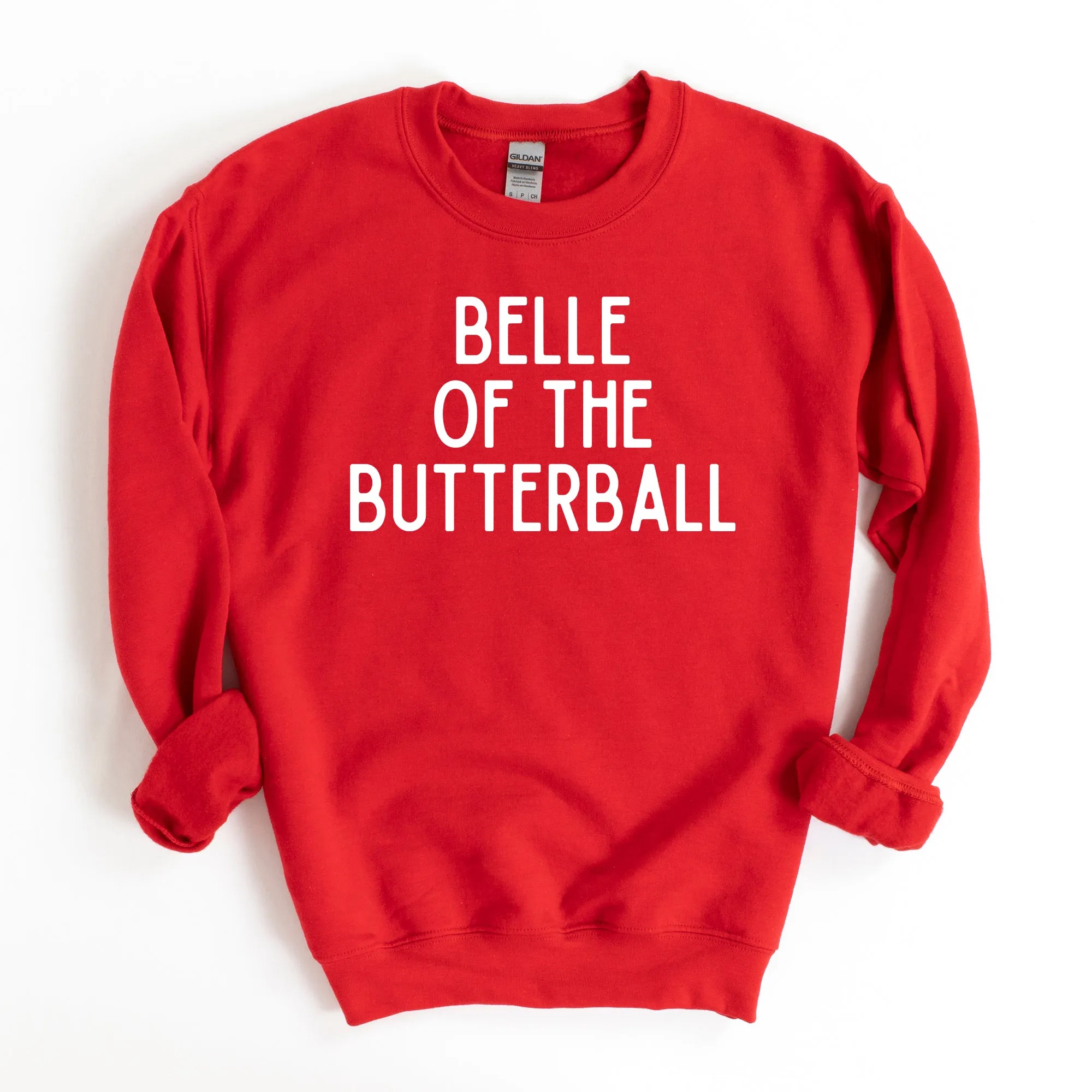 Belle Of The Butterball | Sweatshirt